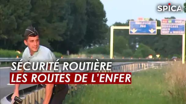 Sécurité routière : Les routes de l'enfer