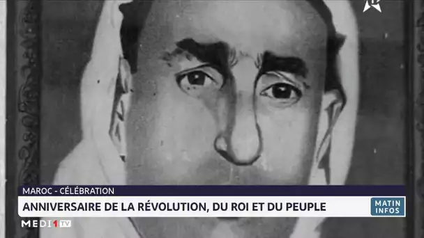 Le Maroc commémore le 70e anniversaire de la Révolution du Roi et du Peuple