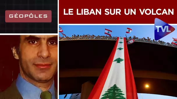 Le Liban sur un volcan - Géopôles n°26 : - TVL