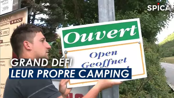 Le grand défi: Ils ouvrent leur propre camping !