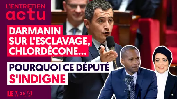 PROPOS DE DARMANIN SUR L'ESCLAVAGE, CHLORDÉCONE, VIE CHÈRE : L'INDIGNATION D'UN DÉPUTÉ DE MARTINIQUE