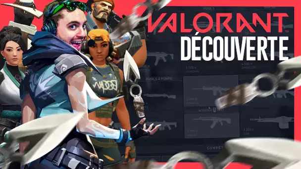 Valorant #1 : Découverte