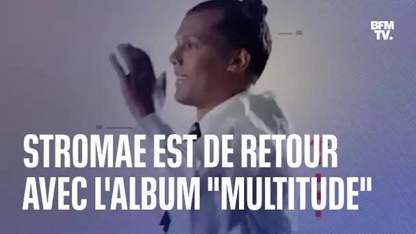 Après six ans d'absence, Stromae est de retour avec son troisième album "Multitude"