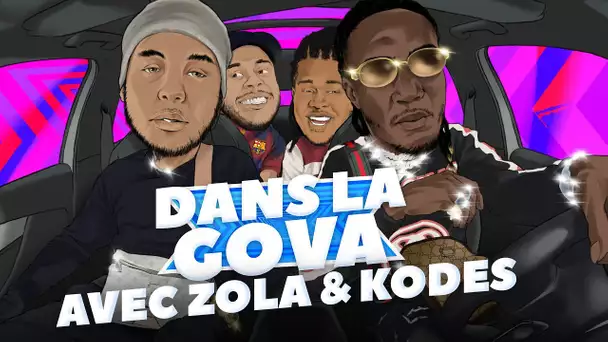 DANS LA GOVA avec Zola & Kodes | "Cicatrices" en EXCLU !