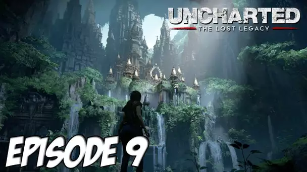 Uncharted : The Lost Legacy | Le gardien de la porte | Episode 9