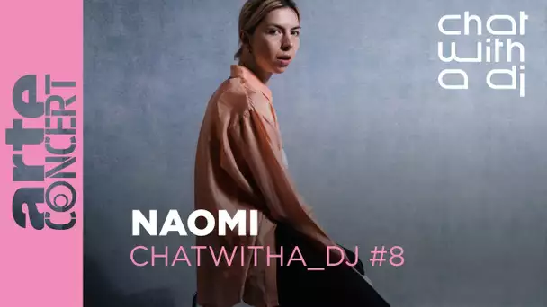 Naomi bei Chat with a DJ - ARTE Concert