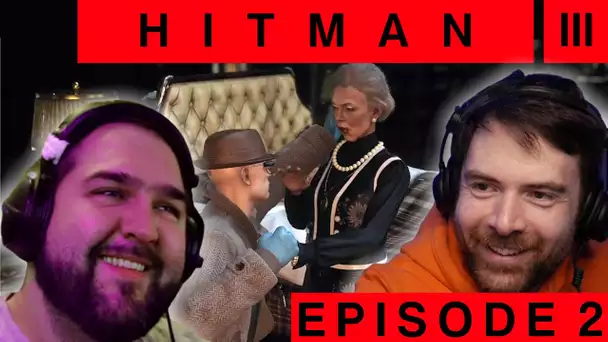 HITMAN 3: Episode 2 - IL SE CHANGE!!!!