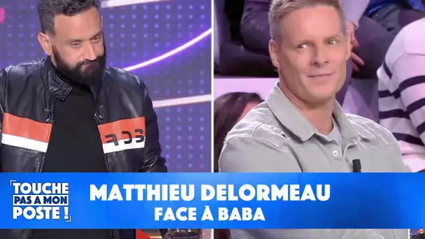 Matthieu Delormeau face à Baba !