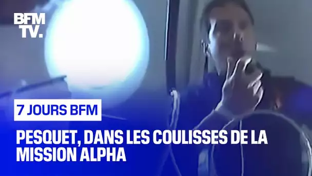 Pesquet, dans les coulisses de la mission Alpha