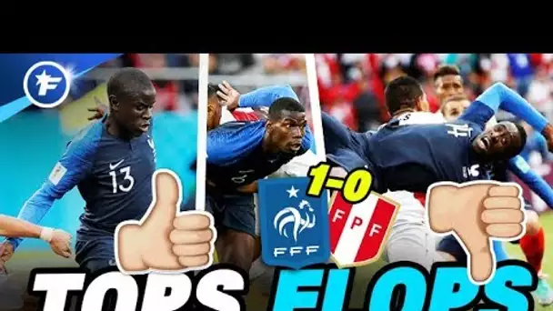 Les tops et flops de France-Pérou