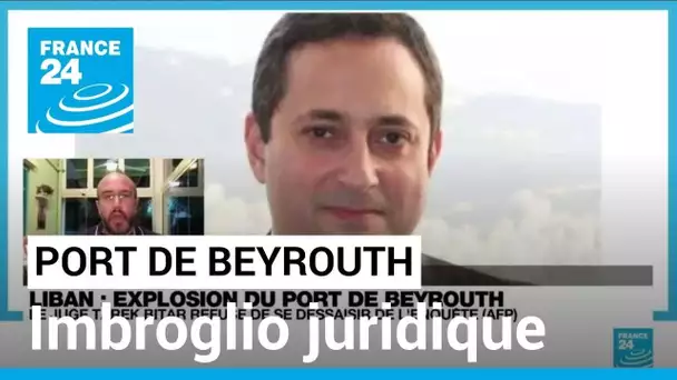 Explosion du port de Beyrouth : le juge chargé de l'enquête refuse de se dessaisir de l'enquête