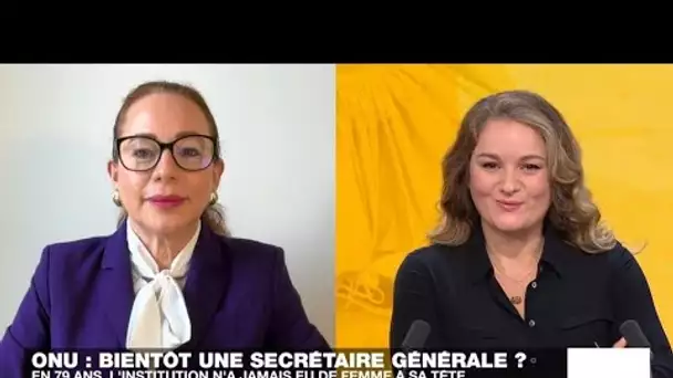 ONU : bientôt une secrétaire générale ? • FRANCE 24