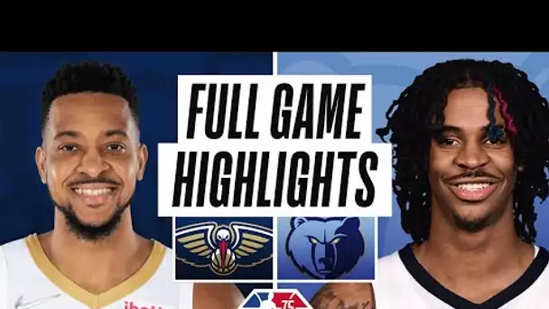 PELICANS at GRIZZLIES | FULL GAME HIGHLIGHTS | March 8, 2022