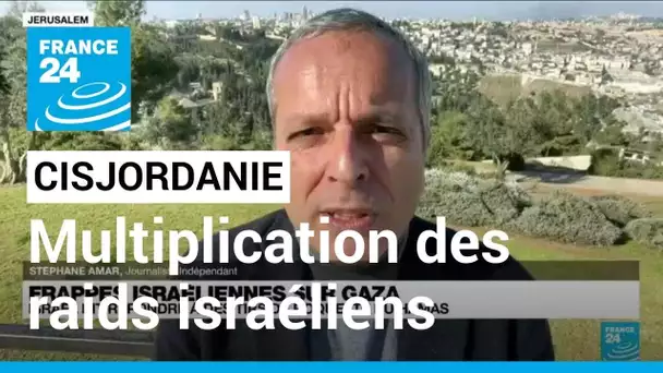 Cisjordanie : "Depuis de longs mois, l'armée israélienne multiplie les raids" • FRANCE 24