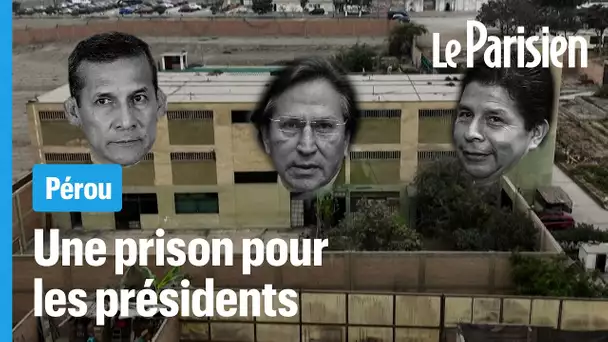 Barbadillo, la prison où finissent tous les anciens présidents du Pérou