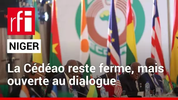 La Cédéao maintient ses sanctions contre le Niger mais ne ferme pas la porte au dialogue • RFI