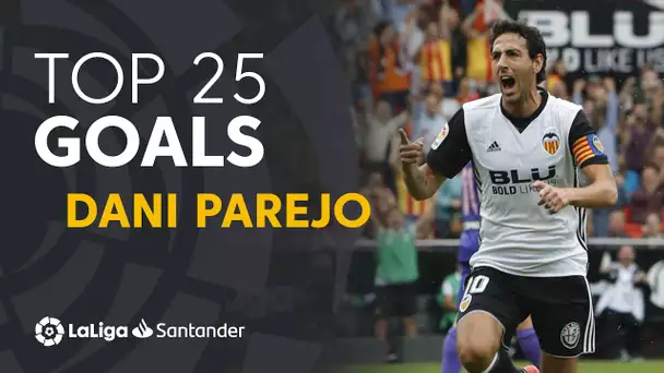 TOP 25 GOALS Dani Parejo en LaLiga Santander
