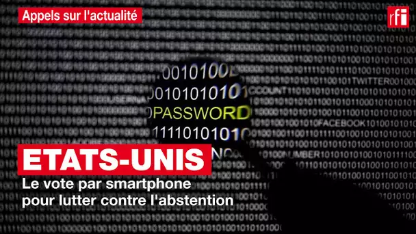 USA :  le vote par smartphone pour lutter contre l'abstention