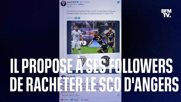 L’internaute Arkunir propose à ses followers de racheter le club de foot d’Angers