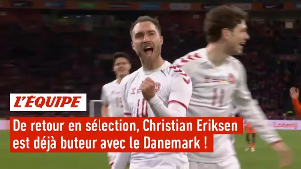 De retour en sélection, Christian Eriksen est déjà buteur avec le Danemark !