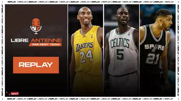 [LIBRE ANTENNE NBA] Quand Kevin Séraphin a joué contre Kobe, Duncan & Garnett