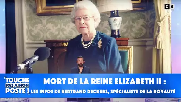 Mort de la reine Elizabeth II : les infos de Bertrand Deckers, spécialiste de la royauté