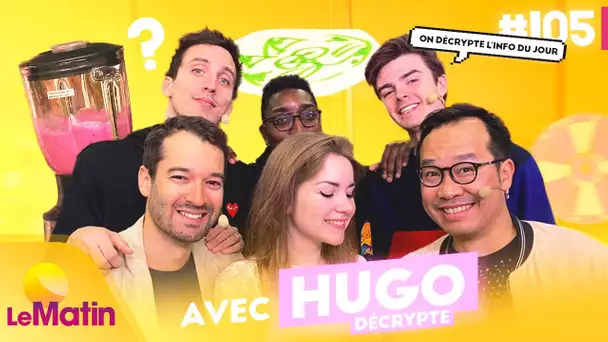 Le retour du smoothie de Kyria et le 1V1 vérité avec Hugo Décrypte ! | Le Matin #105