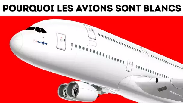 Pourquoi Les Avions Sont-Ils Blancs ?