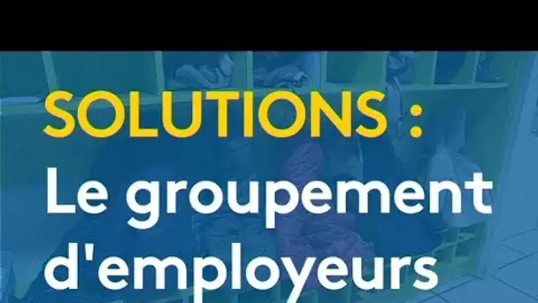 Solutions : les groupements d&#039;employeurs