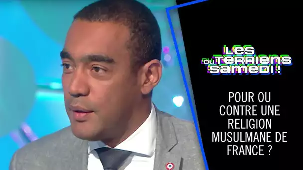 Pour ou contre une religion musulmane de France ? - Les Terriens du Samedi - 15/09/2018