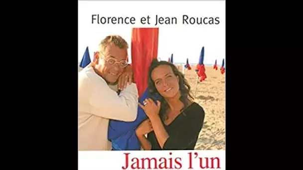 Jean Roucas : Jamais l'un sans l'autre et Super Papy - On a tout essayé - 23/09/2005