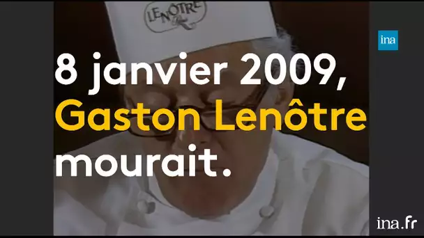 Gaston Lenôtre, la révolution de la pâtisserie française | franceinfo INA
