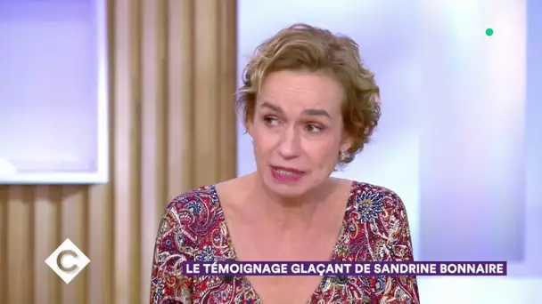 Le témoignage glaçant de Sandrine Bonnaire - C à Vous - 27/11/2019