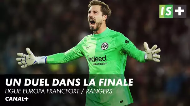 Trapp/McGregor : Un duel dans la finale - Ligue Europa Francfort / Rangers