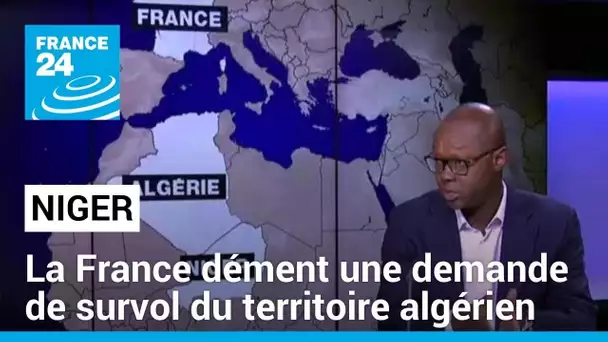 Niger : l'état-major français dément une demande de survol du territoire algérien • FRANCE 24