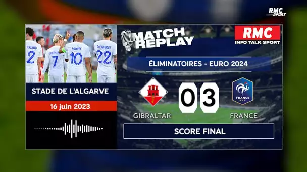 Gibraltar 0-3 France : La victoire sans forcer des Bleus avec le goal replay RMC