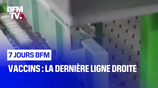 Vaccins : la dernière ligne droite