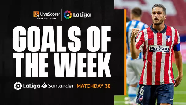 Goals of the Week: Koke’s powerful finish for Atletico de Madrid. MD38