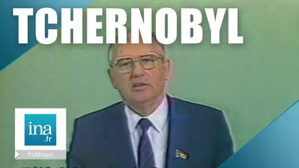 Tchernobyl : Le discours de Mikhaïl Gorbatchev | Archive INA