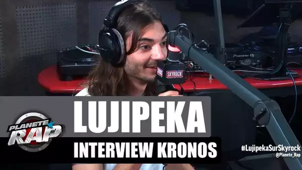 Lujipeka - Interview Kronos #PlanèteRap