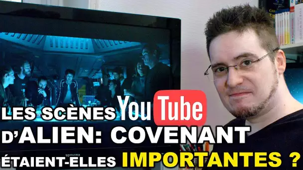 Les Scènes Youtube de Alien Covenant étaient-elles importantes ?