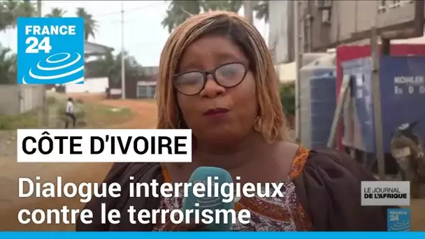 Côte d'Ivoire : à l'académie contre le terrorisme, recherche d'une stratégie interreligieuse