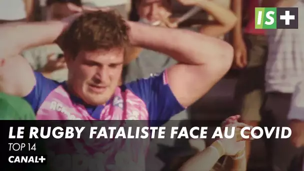 Le rugby français fataliste - Top 14 Covid