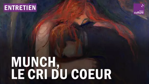 Munch, le cri du cœur