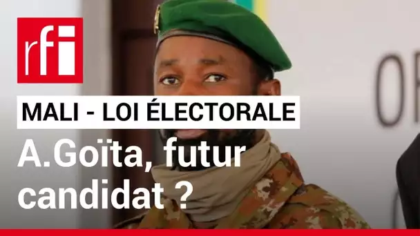 Mali : la nouvelle loi électorale permet-elle à Assimi Goïta de se présenter à la présidentielle ?
