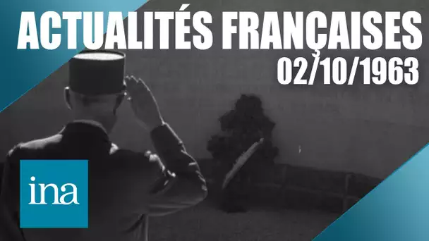Les Actualités Françaises du 02/10/1963 : De Gaulle dans le sud-ouest | Archive INA