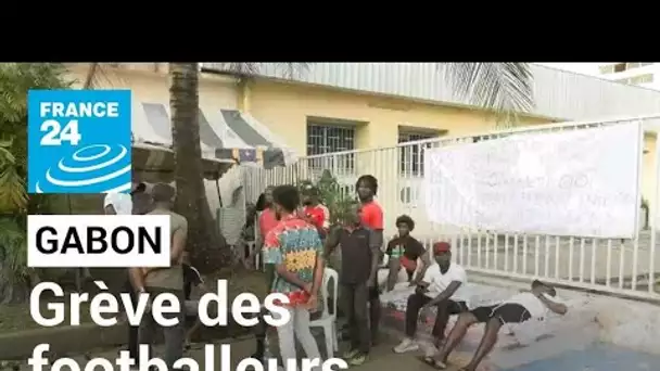 Grève de footballeurs au Gabon : les joueurs demandent leurs salaires impayés • FRANCE 24