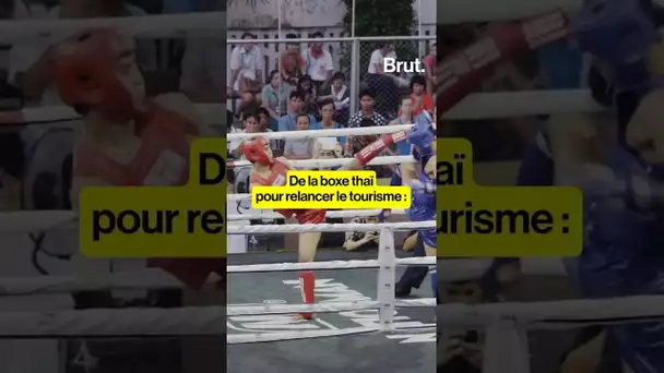 De la boxe thaï pour relancer le tourisme