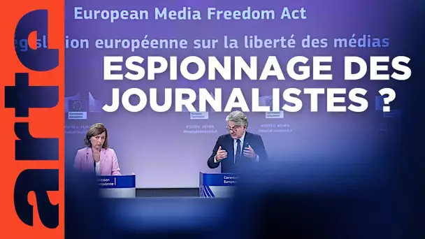 Espionnage : l'UE ne protège pas (assez bien) ses journalistes | ARTE Décryptages