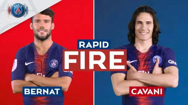 RAPID FIRE 🔥 - EPISODE 2 with Edinson Cavani & Juan Bernat